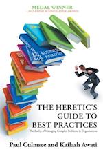 Heretic's Guide to Best Practices