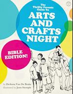 The Thrifty Parents' Guide to Arts and Crafts Night