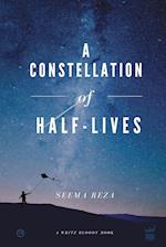 A Constellation of Half-Lives