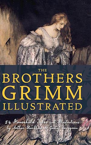 The Brothers Grimm Illustrated