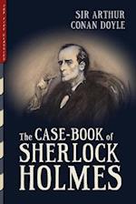 The Case-Book of Sherlock Holmes (Illustrated) 