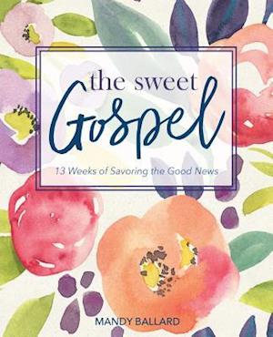 The Sweet Gospel