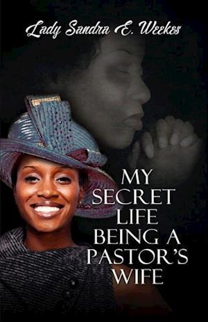 My Secret Life Being a Pastor's Wife