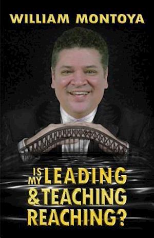 Is My Leading & Teaching Reaching?