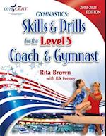 Gymnastics: Level 5 Skills & Drills for the Coach and Gymnast 