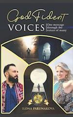 Godfident Voices: One Message through Many Voices 