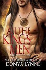 All the King's Men - The Beginning