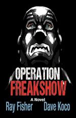Operation Freakshow