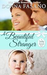 A Beautiful Stranger (a Family Forever Series, Book 1)