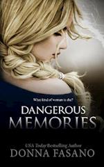 Dangerous Memories