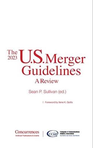 The 2023 U.S. Merger Guidelines