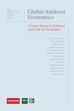 Global Antitrust Economics - Current Issues in Antitrust and Law & Economics