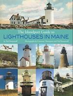 The Islandport Guide to Lighthouses in Maine