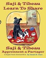 Saji & Tibeau Learn to Share