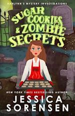 Sugar Cookies & Zombie Secrets: Mystery #1 