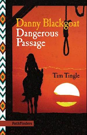 Danny Blackgoat, Dangerous Passage