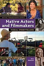 Native Actors and Filmmakers