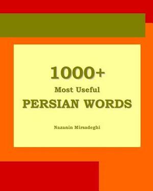 1000+ Most Useful Persian Words (Farsi-English Bi-lingual Edition)