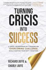 Turning Crisis Into Success