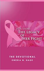 Her Story the Legacy of Her Fight