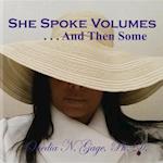 She Spoke Volumes . . . And Then Some