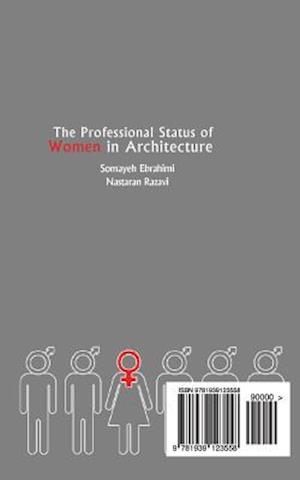 The Professional Status of Women in Architecture