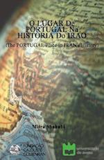 O Lugar de Portugal Na Historia Do Irao (the Portugal Place in Iran's History)