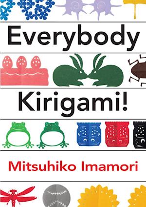 Everybody Kirigami!