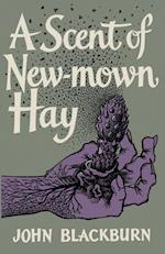 A Scent of New-Mown Hay