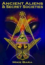 Ancient Aliens and Secret Societies