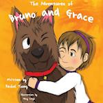 The Adventures of Bruno and Grace