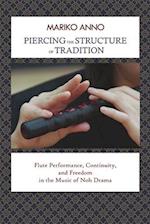 Piercing the Structure of Tradition