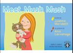 Mush Mush -Sight Word Readers