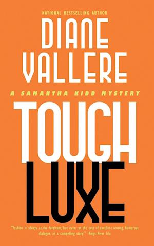 Tough Luxe: A Samantha Kidd Mystery