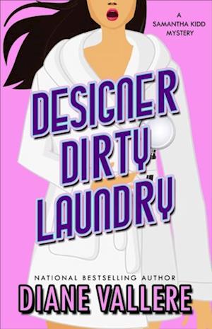 Designer Dirty Laundry: A Samantha Kidd Mystery