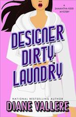 Designer Dirty Laundry: A Samantha Kidd Mystery