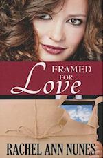 Framed for Love