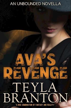 Ava's Revenge: An Unbounded Novella