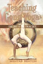 Teaching Gong Yoga