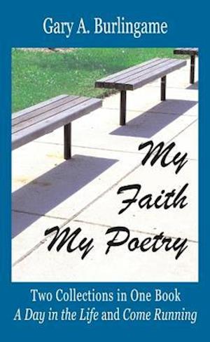 My Faith, My Poetry