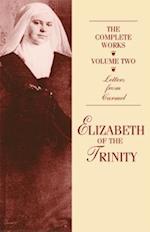 The Complete Works of Elizabeth of the Trinity, Vol. 2
