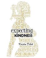 Expecting Kindness