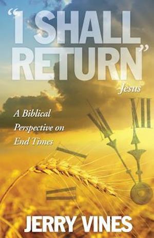 I Shall Return...Jesus