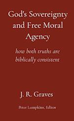 God's Sovereignty and Free Moral Agency