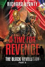 A Time For Revenge 2