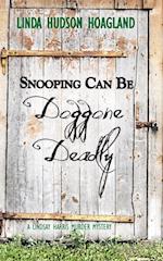 Snooping Can Be Doggone Deadly