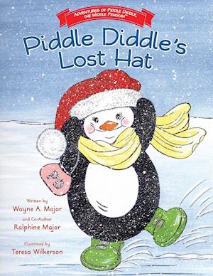 Adventures of Piddle Diddle, The Widdle Penguin    Piddle Diddle's Lost Hat