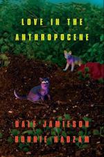 Love in the Anthropocene