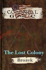 Colonial Gothic: The Lost Colony 