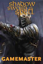 Shadow, Sword & Spell: Gamemaster 